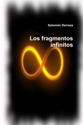 ESCRITOS PRIMARIOS: Los fragmentos infinitos von Lulu Press, Inc.