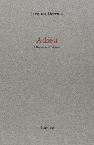 Adieu (0000): À Emmanuel Lévinas