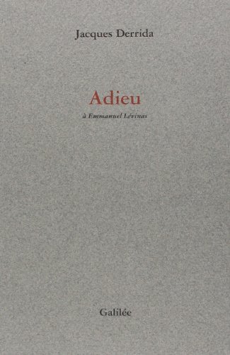 Adieu (0000): À Emmanuel Lévinas