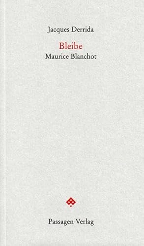 Bleibe: Maurice Blanchot (Passagen Forum)