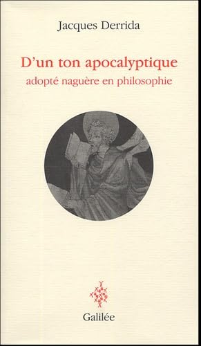 D'un ton apocalyptique (0000): Adopté naguère en philosophie