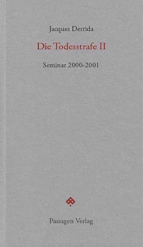 Die Todesstrafe II: Seminar 2000-2001 (Passagen forum)