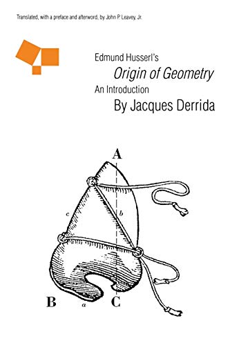 Edmund Husserl's "Origin of Geometry": An Introduction Edmund Husserl's "Origin of Geometry": An Introduction von University of Nebraska Press