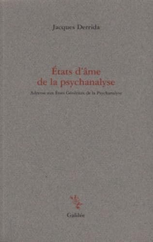 Etats d'ame de la psychanalyse