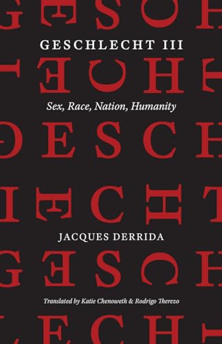 Geschlecht III: Sex, Race, Nation, Humanity Geschlecht III: Sex, Race, Nation, Humanity