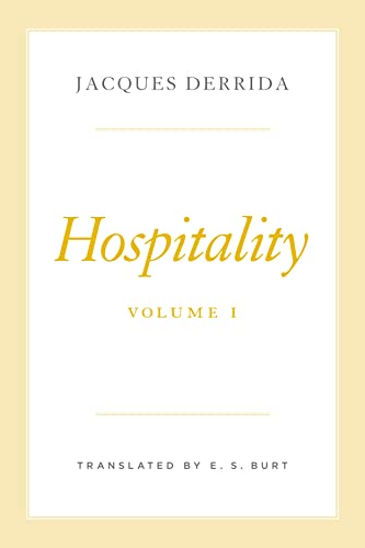 Hospitality (Seminars of Jacques Derrida, 1)