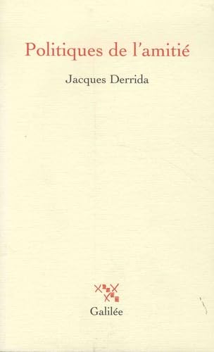Politiques de l'amitié: suivi de L'oreille de Heidegger