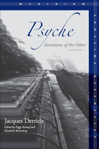 Psyche, Volume 1: Inventions of the Other (Meridian: Crossing Aesthetics, Band 1)