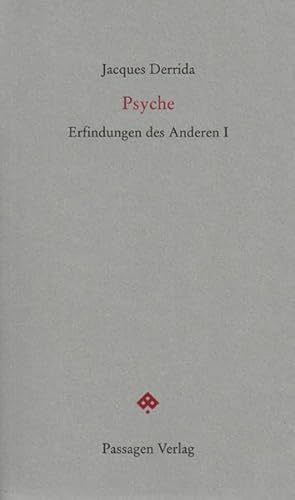 Psyche: Erfindungen des Anderen I (Passagen Forum)
