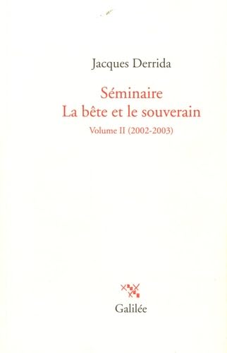 Séminaire La bête et le souverain T2 2002/2003 (0000): Volume II (2002-2003) von GALILEE