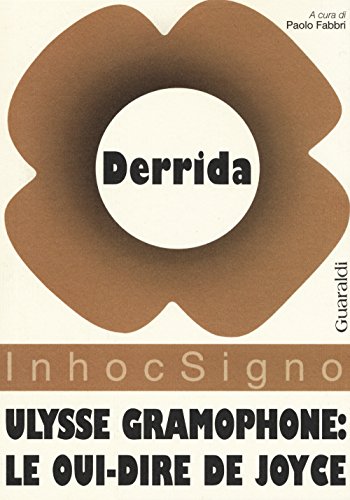 Ulysse gramophone: Le oui-dire de Joyce (InhocSigno) von Guaraldi