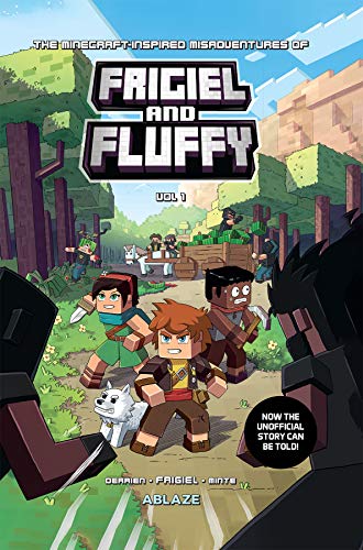 The Minecraft-inspired Misadventures of Frigiel and Fluffy Vol 1 (MINECRAFT INSPIRED MISADVENTURES OF FRIGIEL & FLUFFY HC)