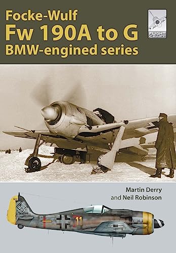 The Focke-wulf Fw 190: The Short-nosed Variants (Flightcraft, 30)