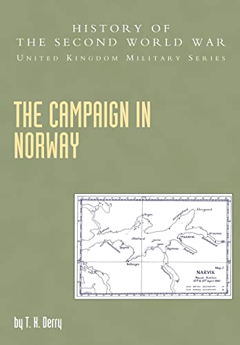 Campaign in Norway: History of the Second World War: United Kingdom Military Series: Official Campaign History von Naval & Military Press Ltd