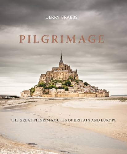 Pilgrimage: The Great Pilgrim Routes of Britain and Europe von Frances Lincoln