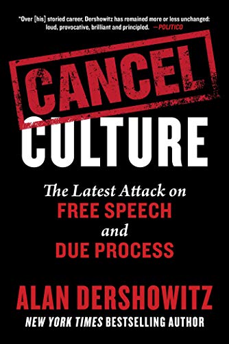 Cancel Culture: The Latest Attack on Free Speech and Due Process von Hot Books