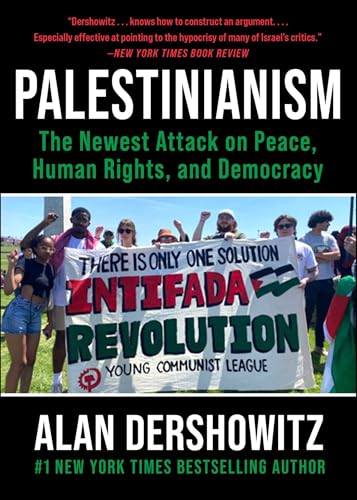 Palestinianism: The Newest Attack on Peace, Human Rights, and Democracy von Skyhorse