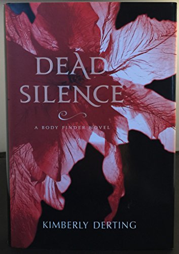 Dead Silence: A Body Finder Novel (Body Finder, 4, Band 4)