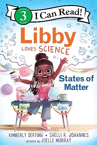 Libby Loves Science: States of Matter (I Can Read Level 3) von Greenwillow Books