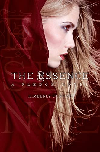 The Essence: A Pledge Novel (The Pledge Trilogy)