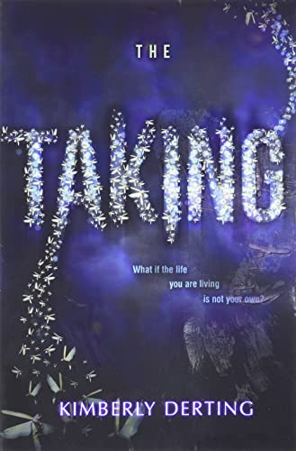 The Taking (The Taking, 1, Band 1)