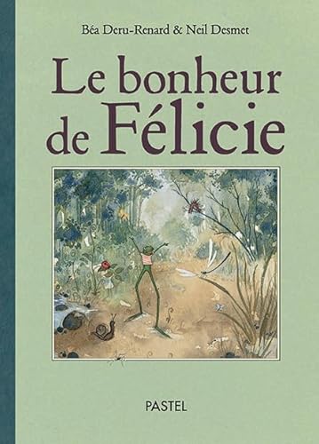 Le Bonheur de Félicie