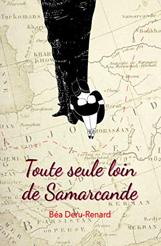 Toute Seule Loin de Samarcande (Poche)