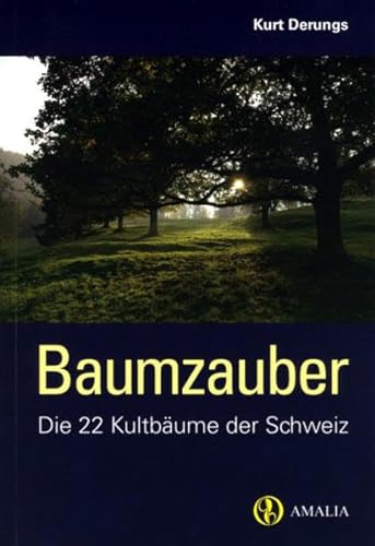 Baumzauber: Die 22 Kultbäume der Schweiz