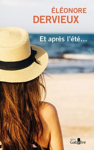 Et après l'été… von GABELIRE