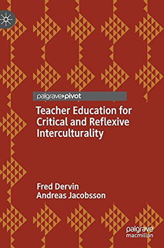 Teacher Education for Critical and Reflexive Interculturality von Palgrave Macmillan
