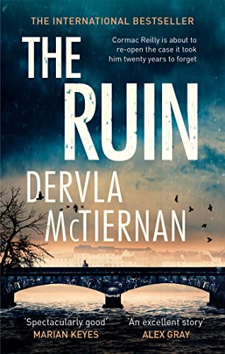 The Ruin: The gripping crime thriller you won't want to miss (The Cormac Reilly Series)