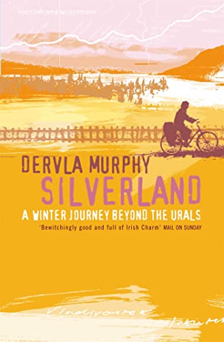 Silverland: A Winter Journey Beyond the Urals von John Murray Publishers