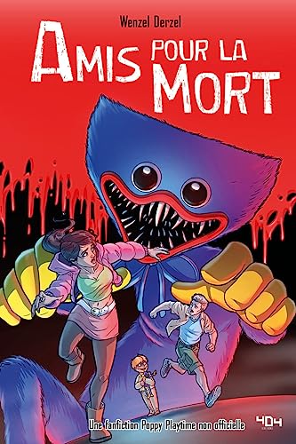 Poppy Playtime - Amis pour la mort von 404 EDITIONS