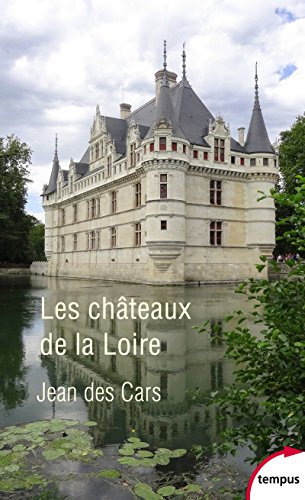 Les châteaux de la Loire von TEMPUS PERRIN