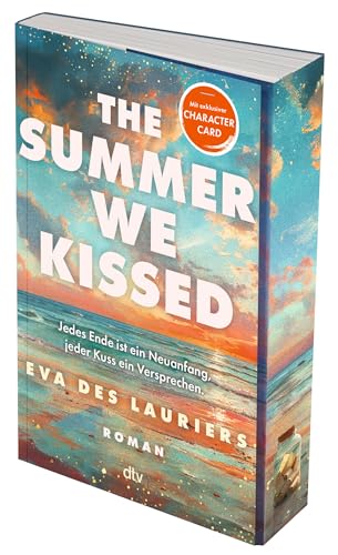 The summer we kissed: Eine berührende Friends-to-Lovers-Romance mit Summerfeeling und Taylor-Swift-Vibes | mit exklusiver Character Card von dtv Verlagsgesellschaft mbH & Co. KG