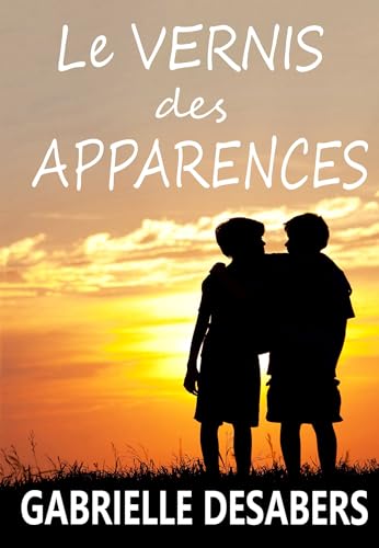 Le vernis des apparences