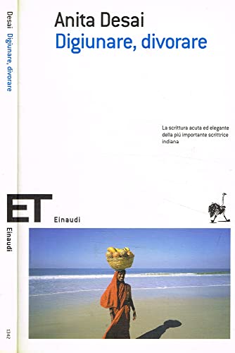 Digiunare, divorare (Einaudi tascabili. Scrittori, Band 1342) von Einaudi