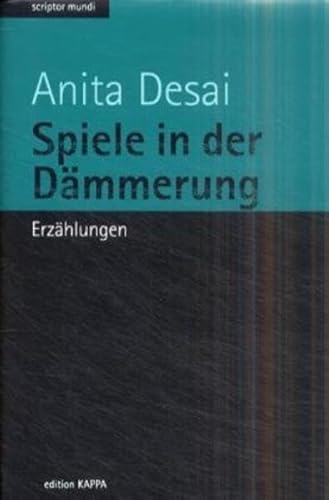 Spiele in der Dämmerung: Erzählungen. Aus d. Engl. Helga Pfetsch u. Utta Roy-Seifert (Scriptor mundi)