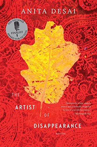 The Artist of Disappearance: A Novel by the Booker Prize Finalist Author of Rosarita The Artist of Disappearance: A Novel by the Booker Prize Finalist Author of Rosarita