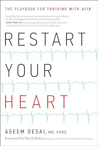 Restart Your Heart: The Playbook for Thriving with Afib von Greenleaf Book Group