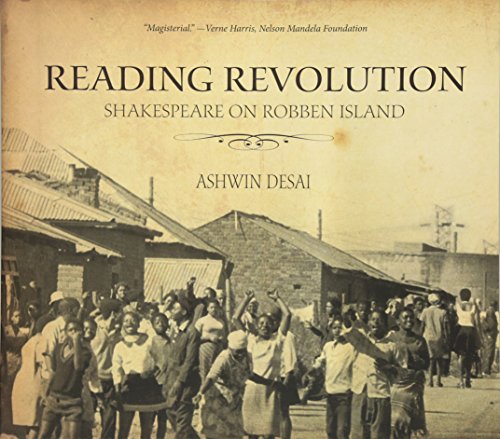 Reading Revolution: Shakespeare on Robben Island