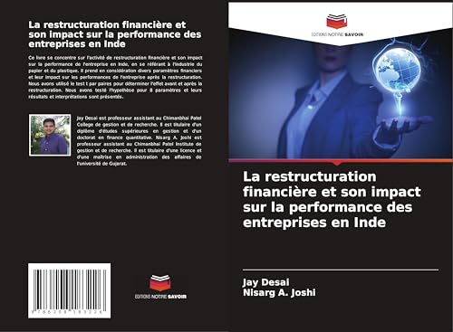 La restructuration financière et son impact sur la performance des entreprises en Inde La restructuration financière et son impact sur la performance des entreprises en Inde
