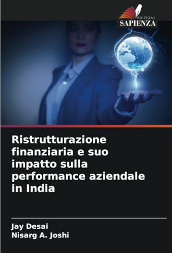 Ristrutturazione finanziaria e suo impatto sulla performance aziendale in India: DE