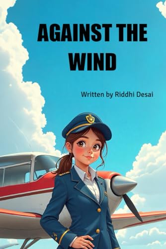 AGAINST THE WIND AGAINST THE WIND von BriBooks