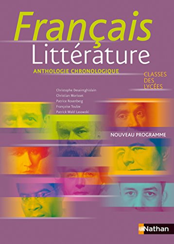 Français littérature. Per le Scuole superiori: Anthologie chronologique von NATHAN