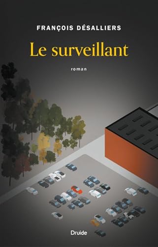 LE SURVEILLANT LE SURVEILLANT von DRUIDE