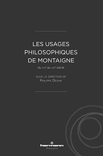 Les usages philosophiques de Montaigne: du XVIe au XXIe siècle (HR.HERM.PHILO.) von HERMANN