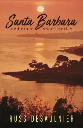 Santa Barbara and Other Short Stories von LUMINARE PRESS, LLC