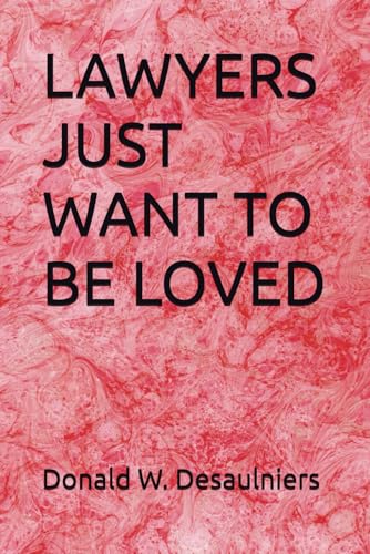 LAWYERS JUST WANT TO BE LOVED von COLLECTIONS CANADA