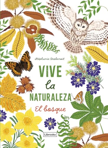 Vive la naturaleza. El bosque (Imagina) von Librooks Barcelona S.L.L.